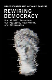 Cover of Rewiring Democracy: How AI Will Transform Our Politics, Government, and Citizenship