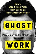 Cover of Ghost Work: How to Stop Silicon Valley from Building a New Global Underclass