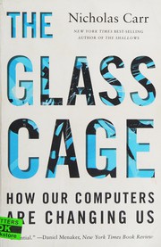 Cover of The Glass Cage: Automation and Us