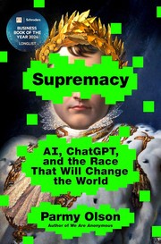 Cover of Supremacy: AI, ChatGPT, and the Race That Will Change the World
