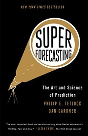 Cover of Superforecasting: The Art and Science of Prediction