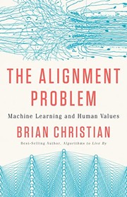 Cover of The Alignment Problem: Machine Learning and Human Values